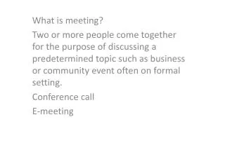 What is meeting?