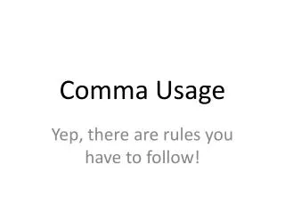 Comma Usage