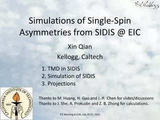 Simulations of Single-Spin Asymmetries from SIDIS @ EIC