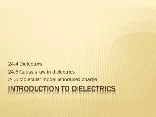 Introduction to Dielectrics