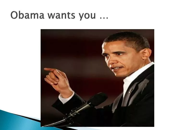 obama wants you
