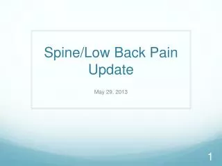 Spine/Low Back Pain Update