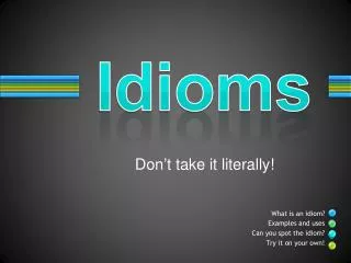 Idioms