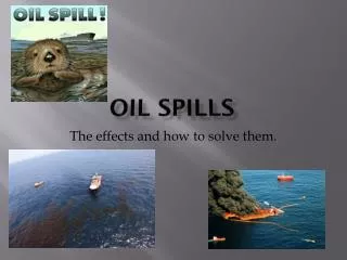 oil spills