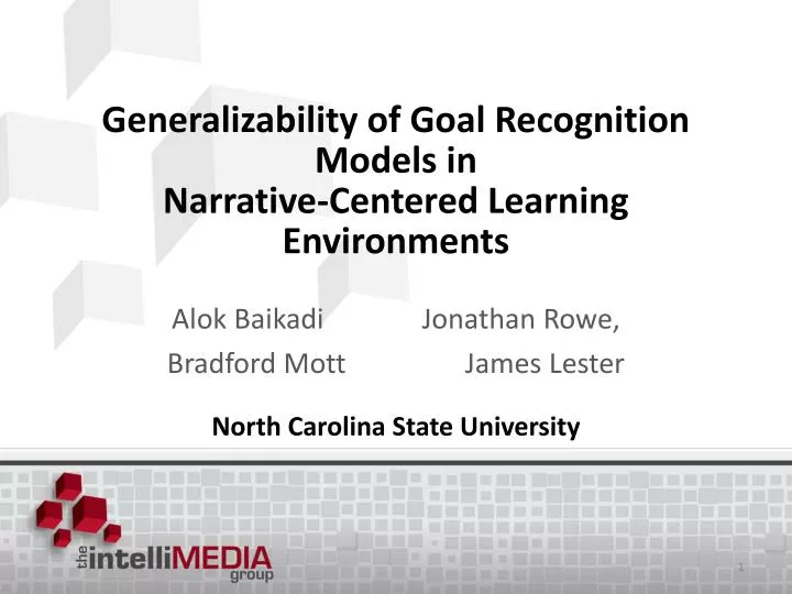generalizability of goal recognition models in narrative centered learning environments