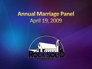 Annual Marriage Panel April 19, 2009