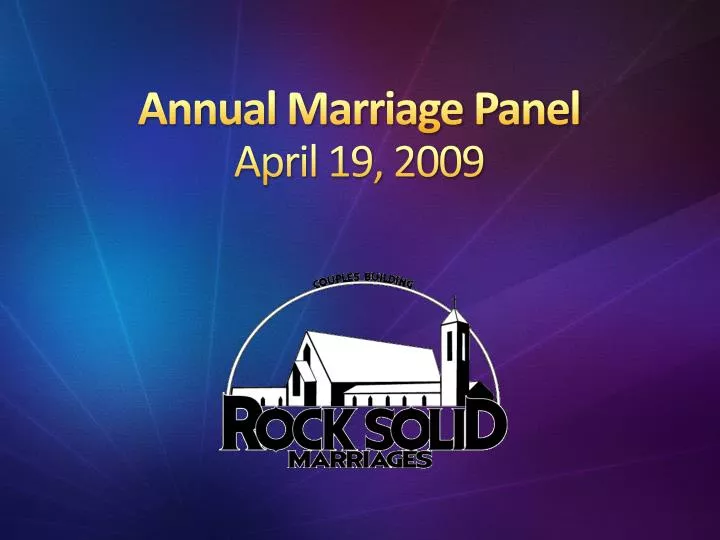 annual marriage panel april 19 2009