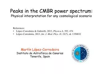 Peaks in the CMBR power spectrum: Physical interpretation for any cosmological scenario