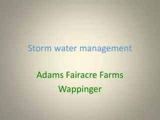 Storm water management