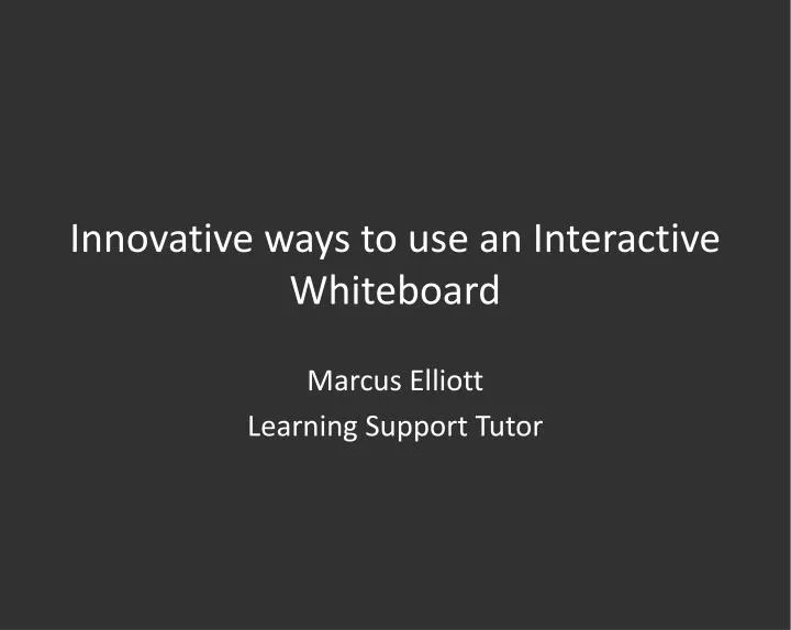 innovative ways to use an interactive whiteboard