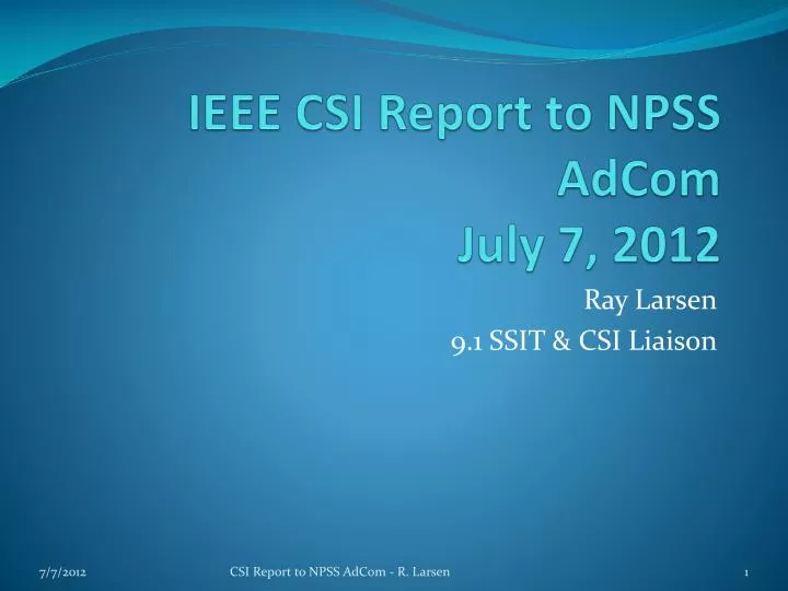 ieee csi report to npss adcom july 7 2012