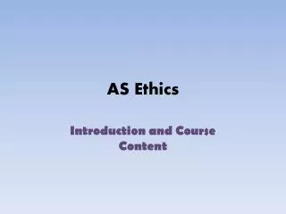 AS Ethics