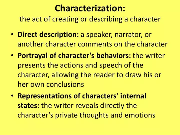 characterization the act of creating or describing a character