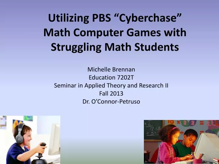 utilizing pbs cyberchase math computer games with struggling math students