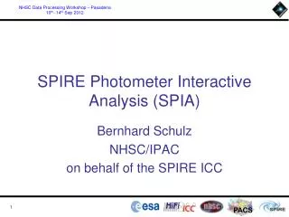 SPIRE Photometer Interactive Analysis (SPIA)