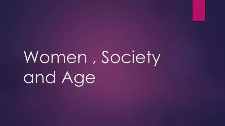 women society and age