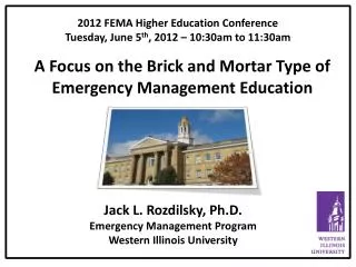 A Focus on the Brick and Mortar Type of Emergency Management Education