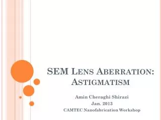 SEM Lens Aberration: Astigmatism