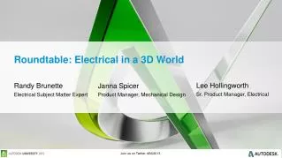 Roundtable: Electrical in a 3D World