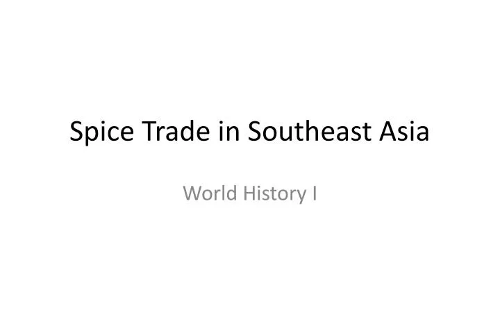 spice trade in southeast asia