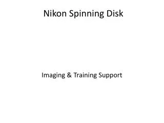 Nikon Spinning Disk