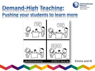 Demand-High Teaching: Pushing your students to learn more