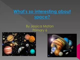 What's so interesting about space?