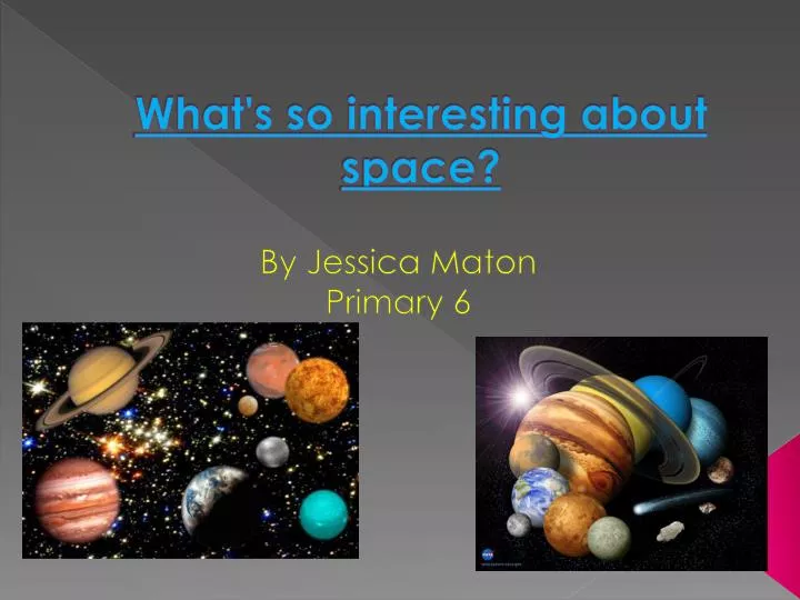 what s so interesting about space