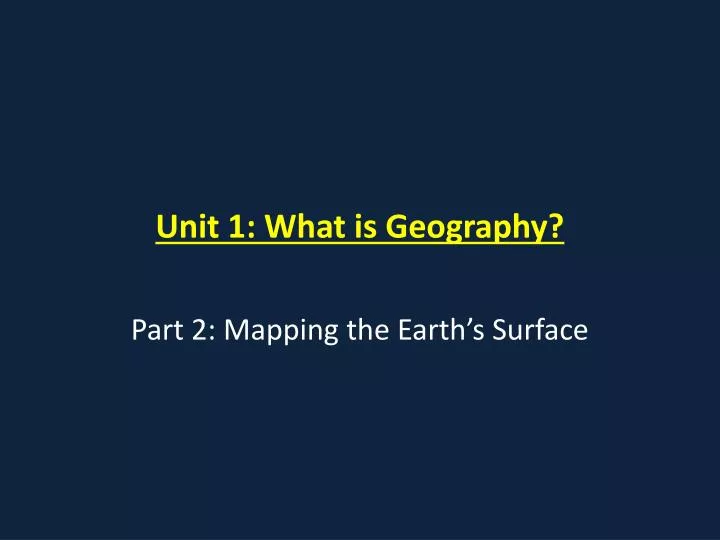 unit 1 what is geography