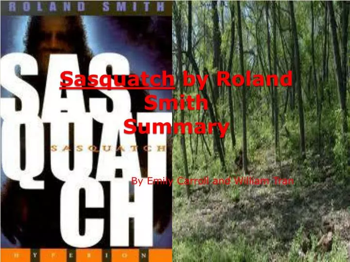 sasquatch by roland smith summary