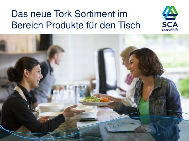 das neue tork sortiment im bereich produkte f r den tisch