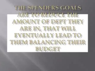 Balancing the Spender Debt