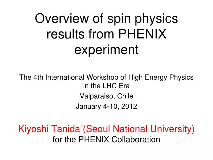 overview of spin physics results from phenix experiment