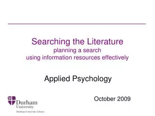 Searching the Literature planning a search using information resources effectively