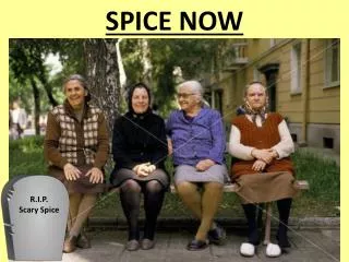 SPICE NOW