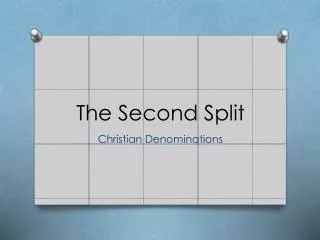 The Second Split