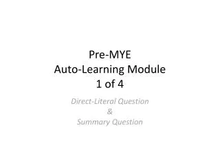 Pre-MYE Auto-Learning Module 1 of 4