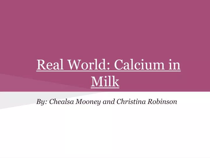 real world calcium in milk