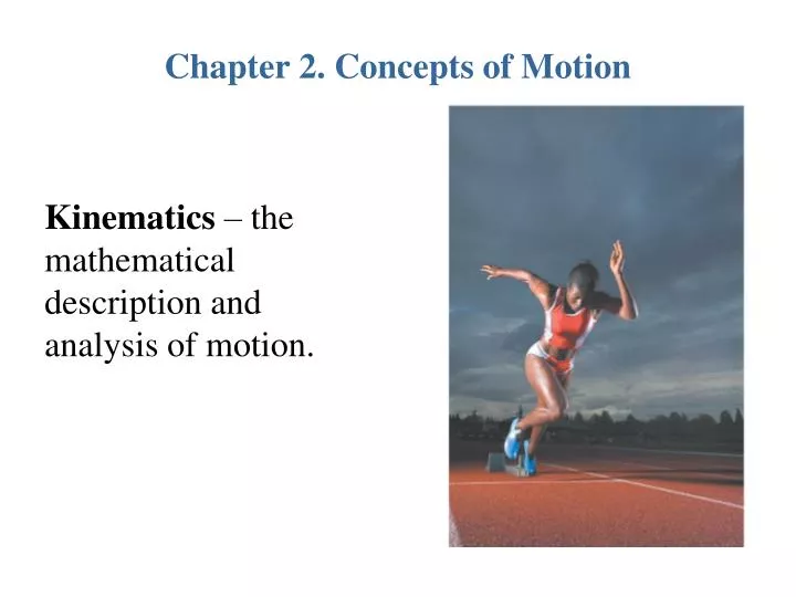 chapter 2 concepts of motion