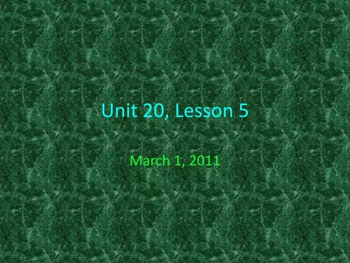 unit 20 lesson 5