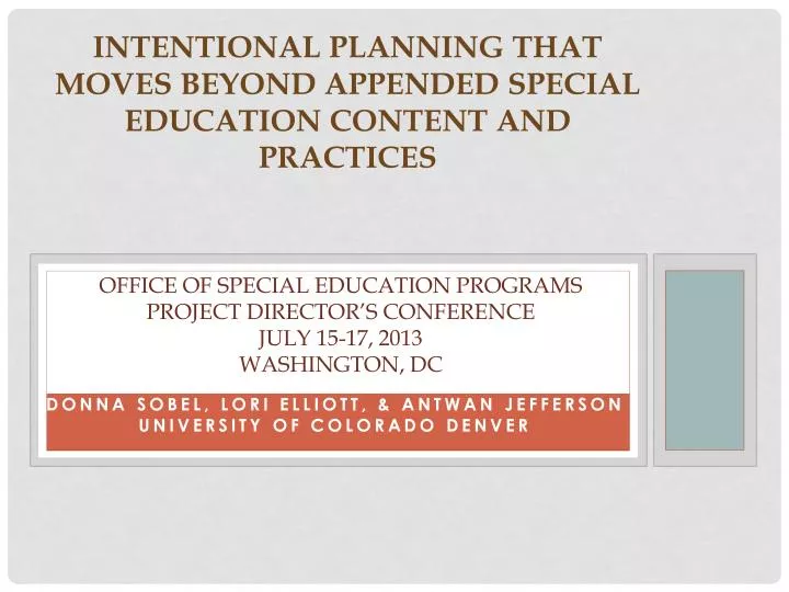 office of special education programs project director s conference j uly 15 17 2013 washington dc