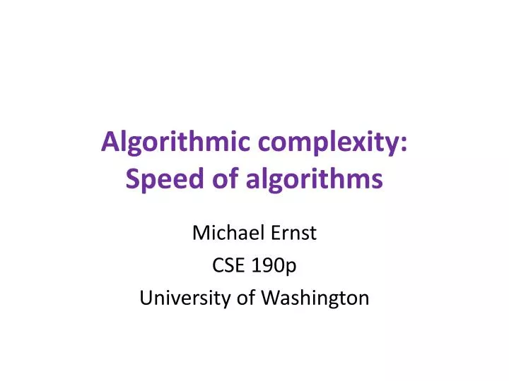 algorithmic complexity speed of algorithms