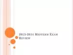 2013-2014 Midterm Exam Review
