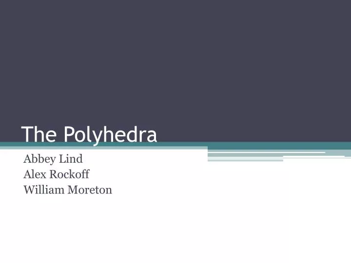 the polyhedra