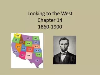 Looking to the West Chapter 14 1860-1900