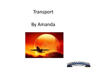 Transport By Amanda
