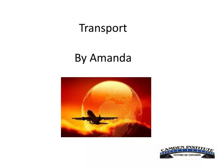 transport by amanda