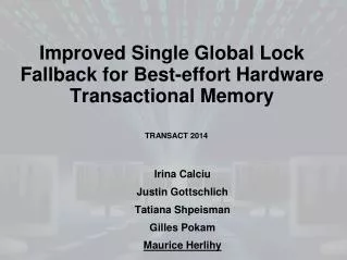 Improved Single Global Lock Fallback for Best-effort Hardware Transactional Memory