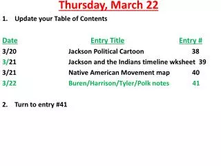 Thursday , March 22