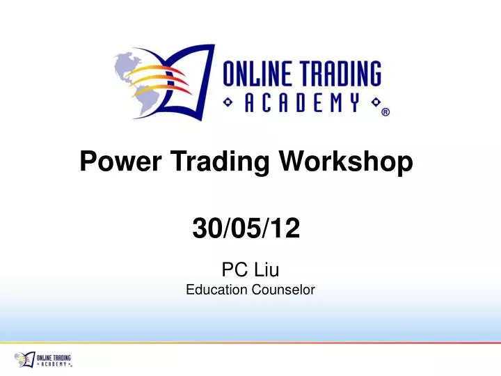 power trading workshop 30 05 12